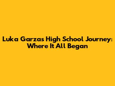 Luka Garza's High School Journey: Where It All Began